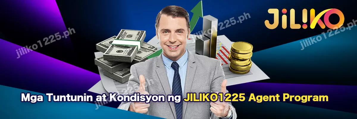 Mga Tuntunin at Kondisyon ng JILIKO1225 Agent Program