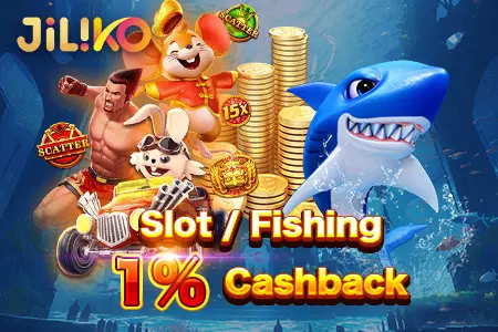Slot / Fishing Cashback 1%